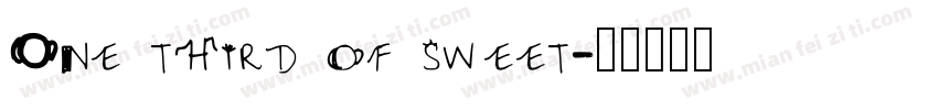One third of sweet字体转换